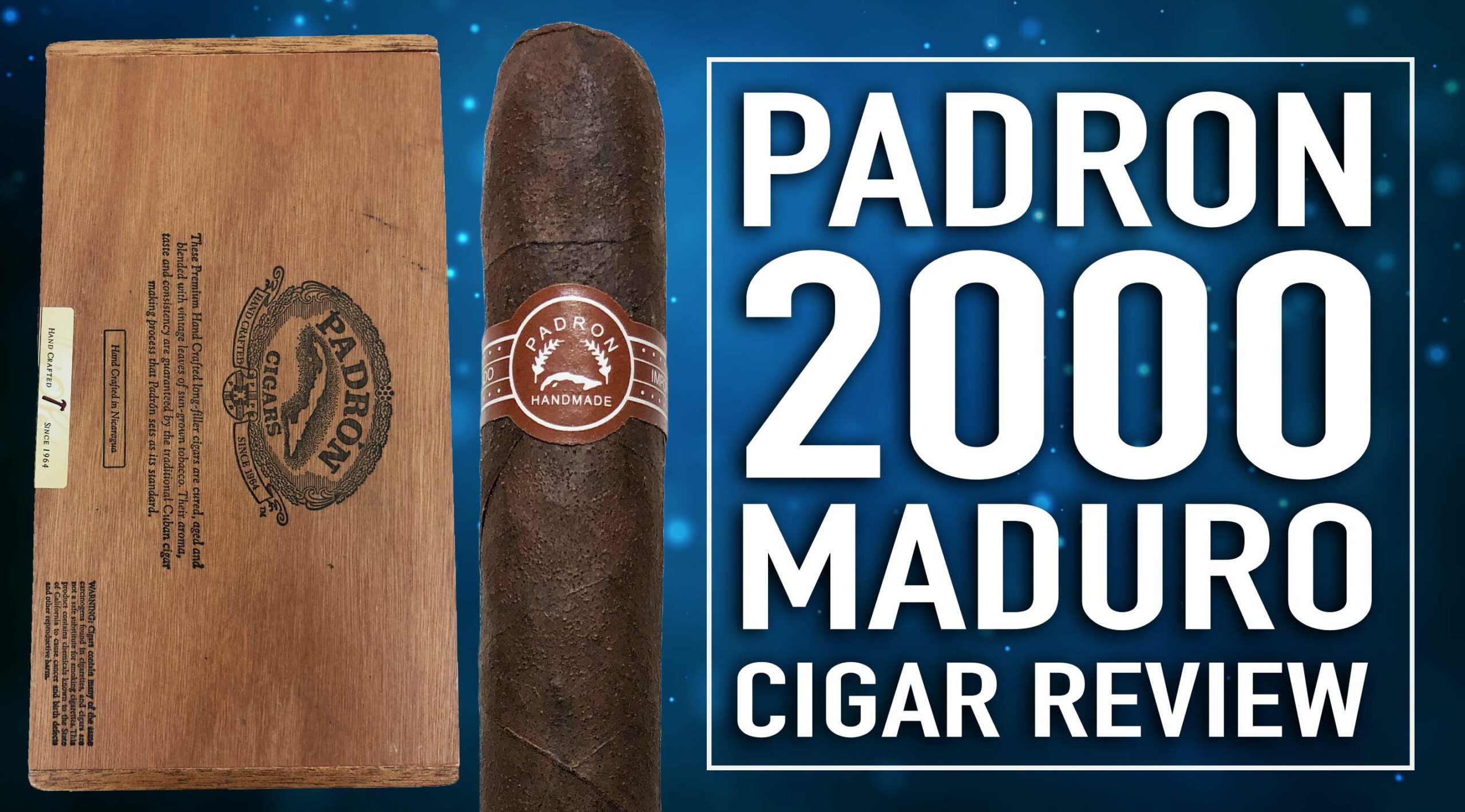 Padron 2000 Maduro Cigar Review Cigars Daily Plus